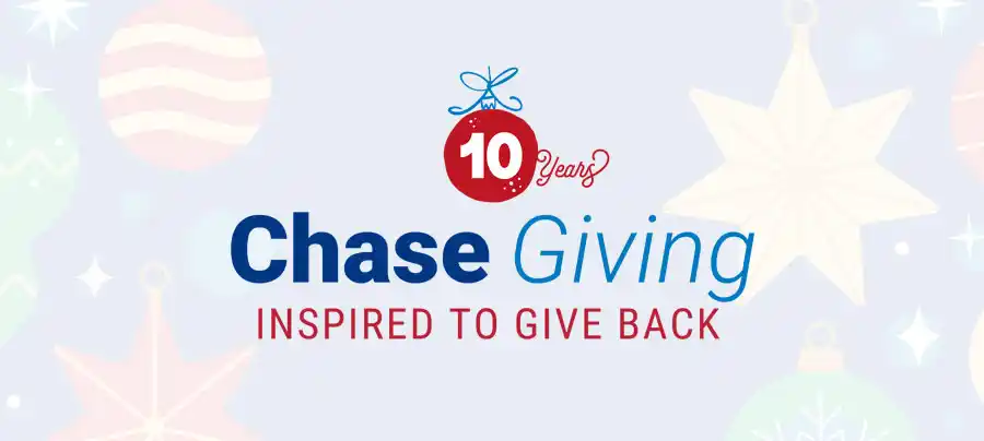 10 Years of Chase Giving - Inspired to Give Back
